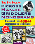The Big Book of Picross 400 Nonograms Puzzles The Big Book of Picross 400 Nonograms Puzzles
